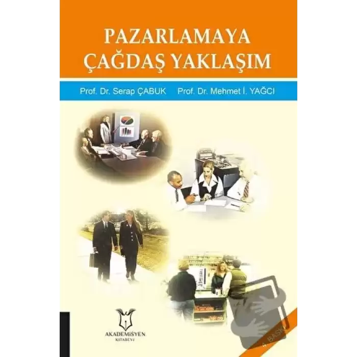 Pazarlamaya Çağdaş Yaklaşım