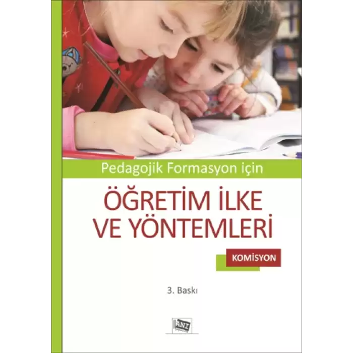 Pedagojik Formasyon İçin Öğretim İlke ve Yöntemleri