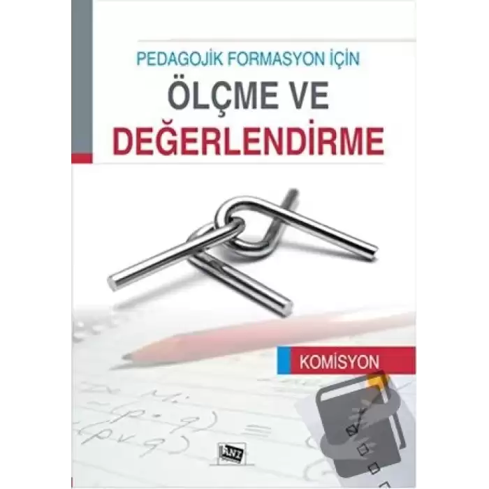 Pedagojik Formasyon İçin Ölçme ve Değerlendirme