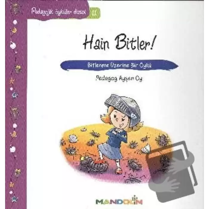 Pedagojik Öyküler: 11 Hain Bitler!