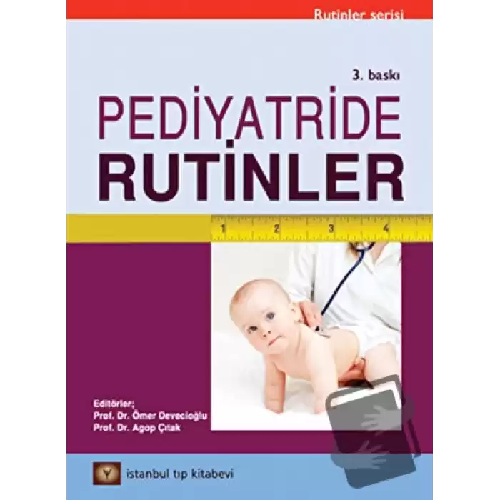 Pediyatride Rutinler