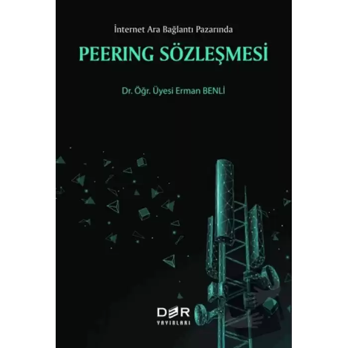 Peerıng Sözleşmesi - İnternet Ara Bağlantı Pazarında