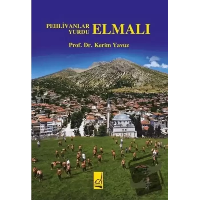 Pehlivanlar Yurdu - Elmalı