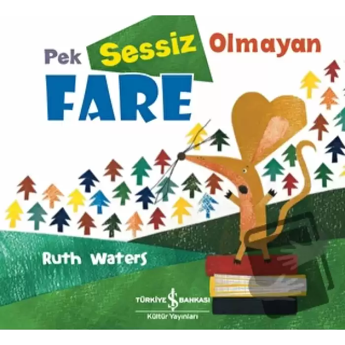 Pek Sessiz Olmayan Fare