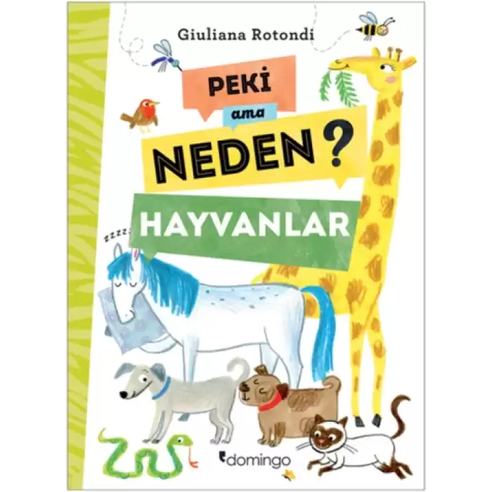 Peki Ama Neden? Hayvanlar