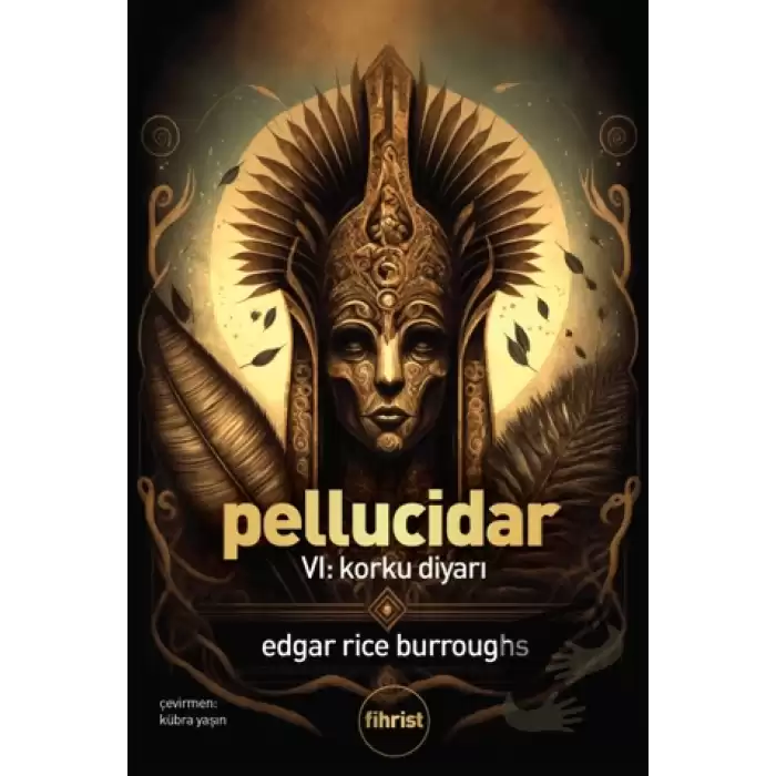 Pellucidar VI: Korku Diyarı