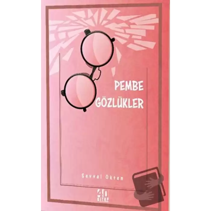 Pembe Gözlükler