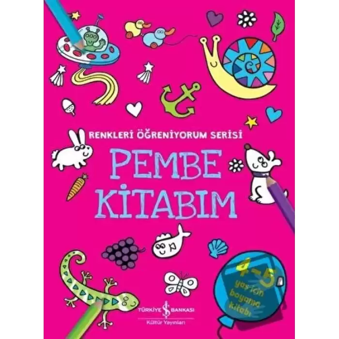 Pembe Kitabım - Renkleri Öğreniyorum Serisi