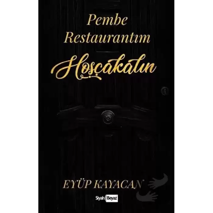 Pembe Restaurantım Hoşçakalın