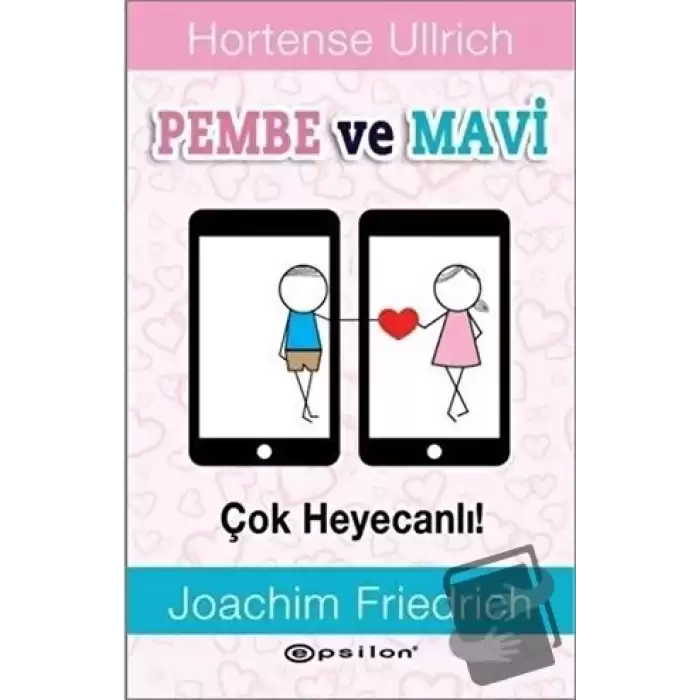 Pembe ve Mavi - Çok Heyecanlı! (Ciltli)