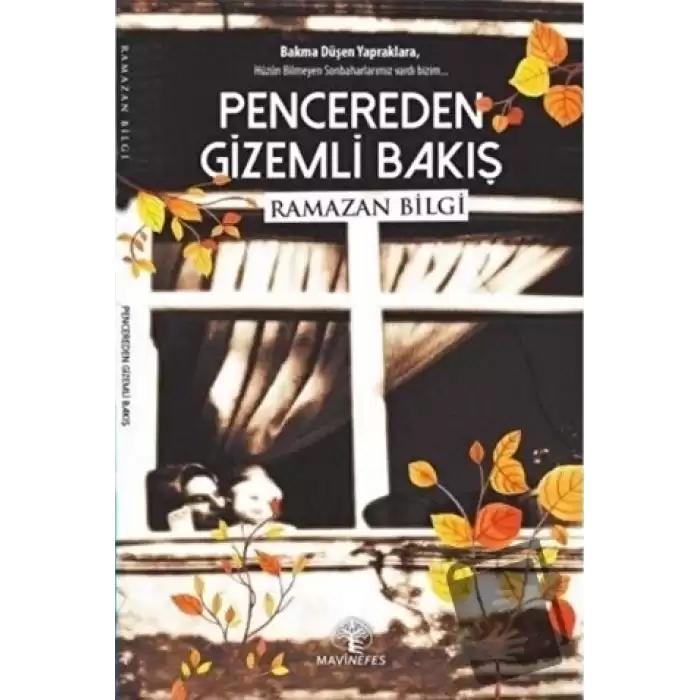 Pencereden Gizemli Bakış