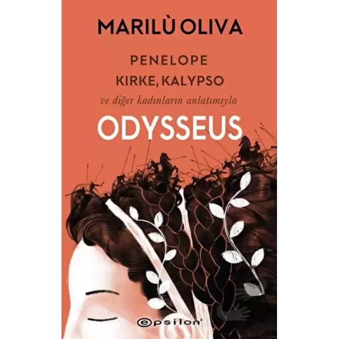 Penelope, Kirke, Kalypso ve Diğer Kadınların Anlatımıyla Odysseus