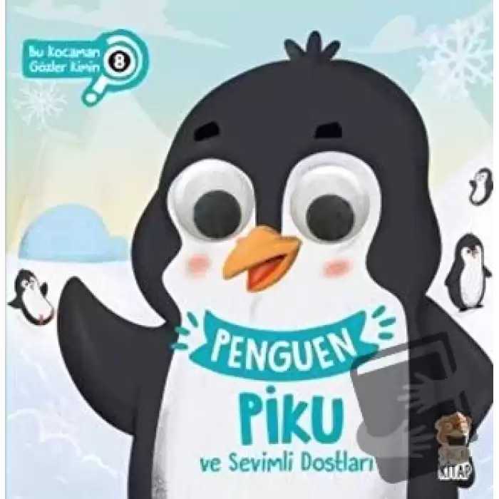 Penguen Piku ve Sevimli Dostları - Bu Kocaman Gözler Kimin 8