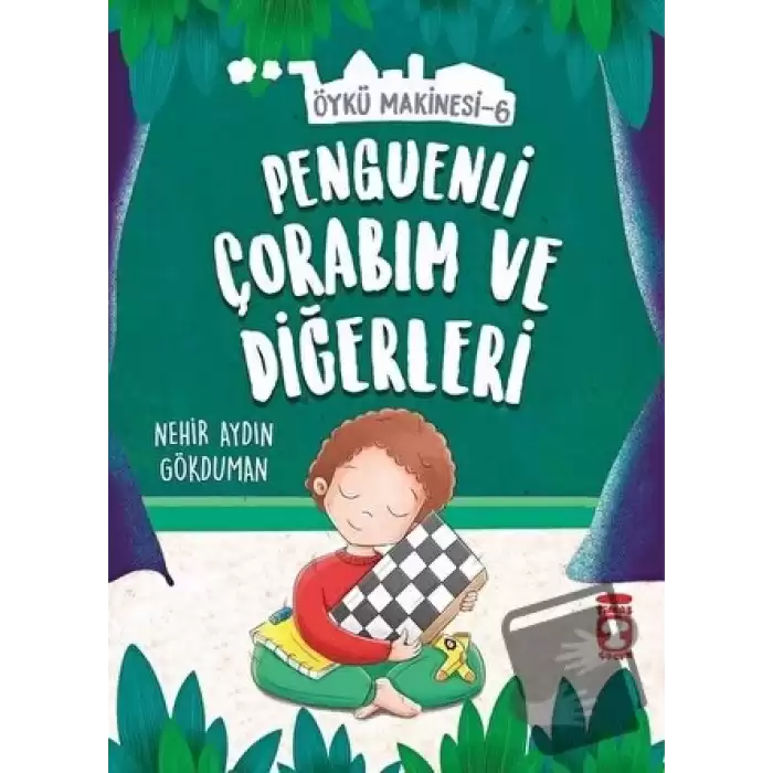 Penguenli Çorabım ve Diğerleri - Öykü Makinesi 6