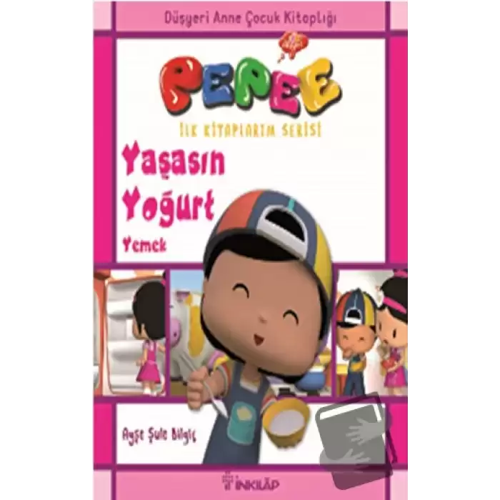 Pepee - Yaşasın Yoğurt Yemek