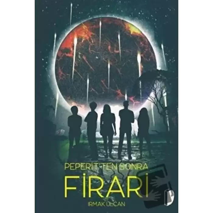 Peperit’ten Sonra: Firari