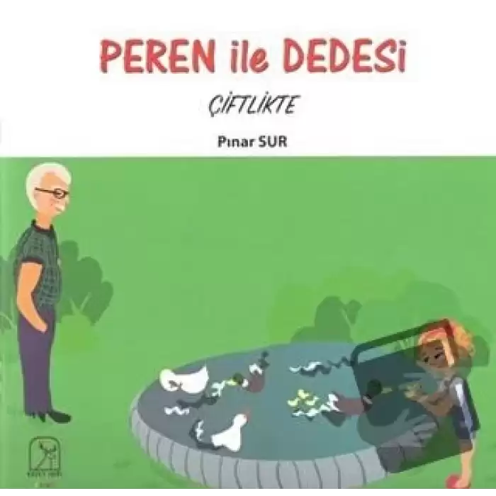 Peren ile Dedesi Çiftlikte