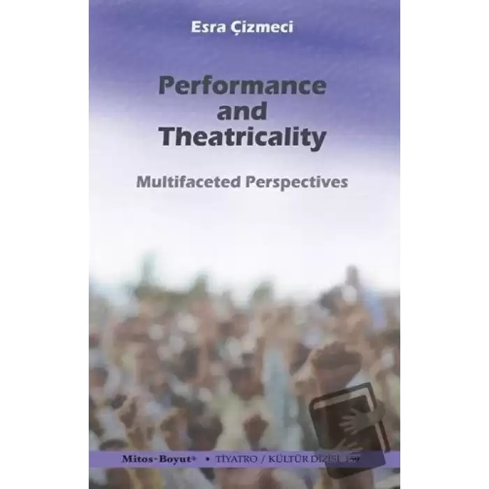 Performance and Theatricality