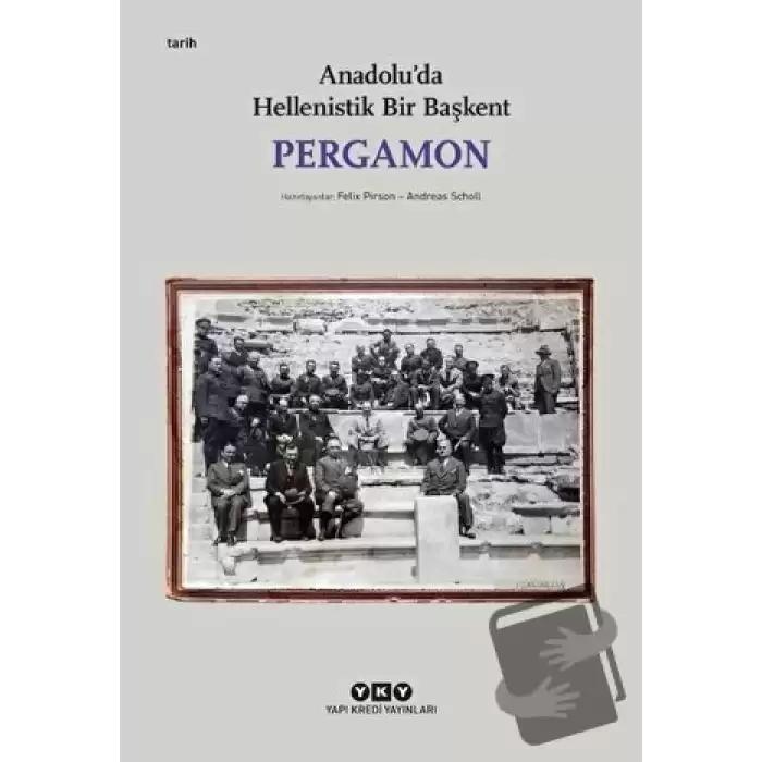 Pergamon - Anadoluda Hellenistik Bir Başkent