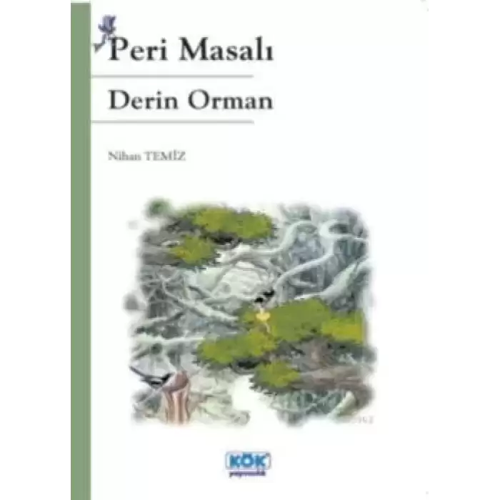 Peri Masalı Derin Orman