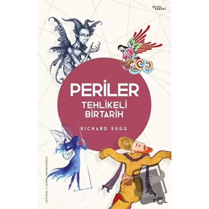 Periler - Tehlikeli Bir Tarih