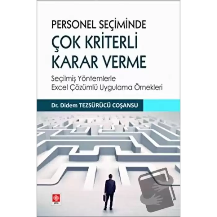 Personel Seçiminde Çok Kriterli Karar Verme