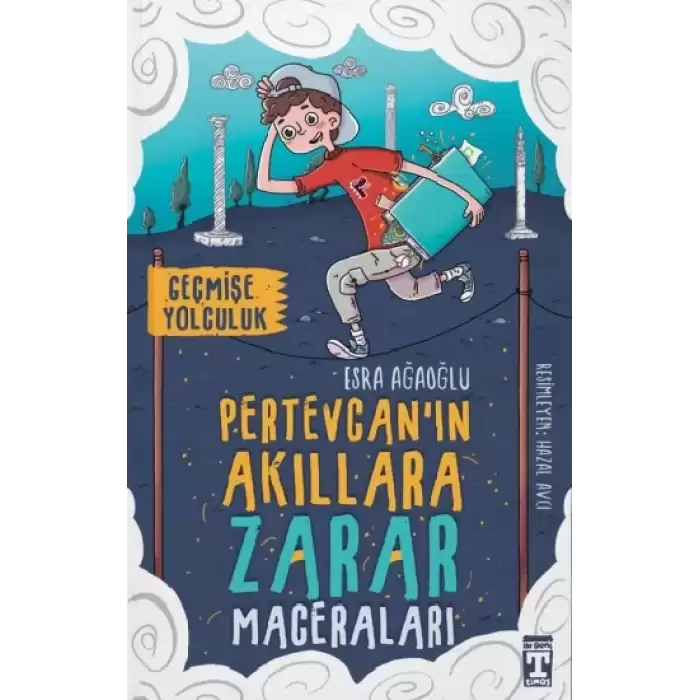 Pertevcan’ın Akıllara Zarar Maceraları – Geçmişe Yolculuk