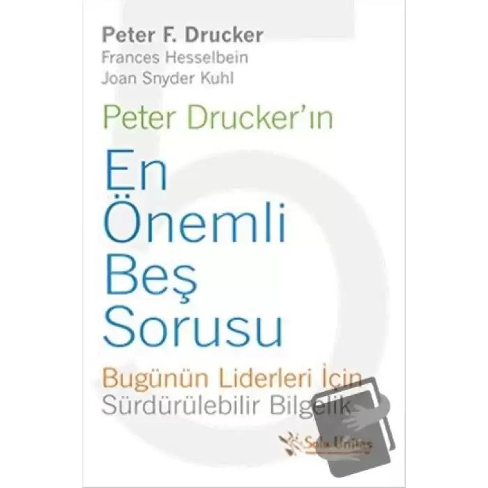 Peter Druckerın En Önemli Beş Sorusu