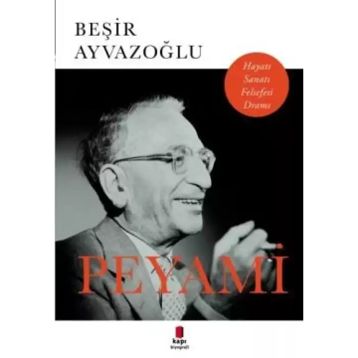 Peyami - Hayatı, Sanatı, Felsefesi, Dramı