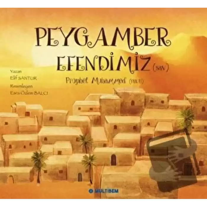 Peygamber Efendimiz