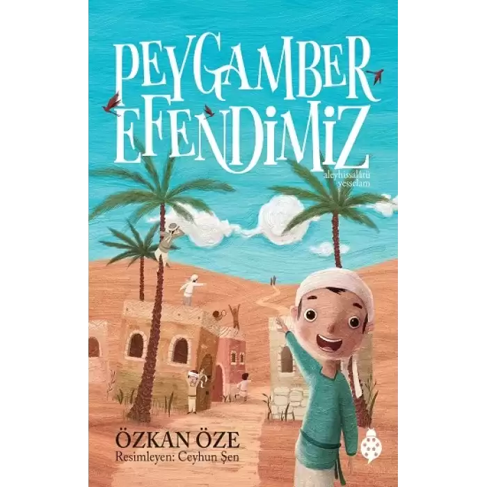 Peygamber Efendimiz