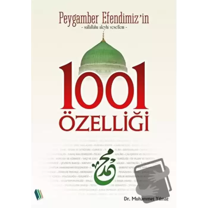 Peygamber Efendimizin 1001 Özelliği