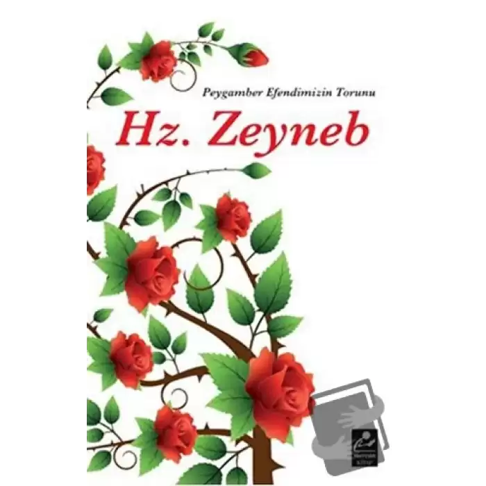 Peygamber Efendimizin Torunu Hz. Zeyneb