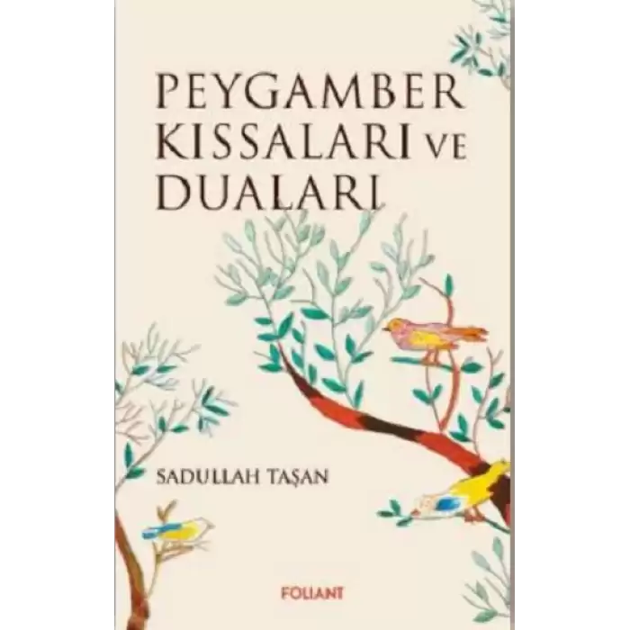 Peygamber Kıssaları ve Duaları