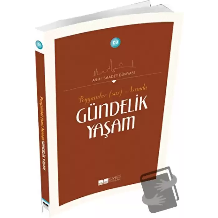 Peygamber (Sas) Asrında Gündelik Yaşam