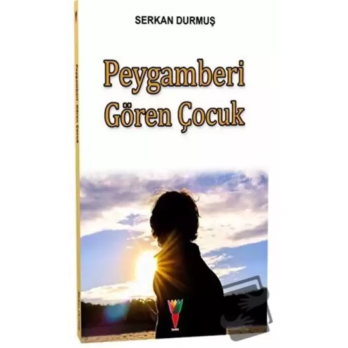 Peygamberi Gören Çocuk