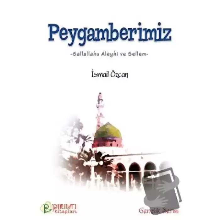 Peygamberimiz (s.a.s)