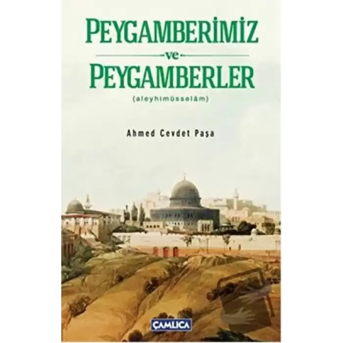 Peygamberimiz ve Peygamberler (aleyhimüsselam)