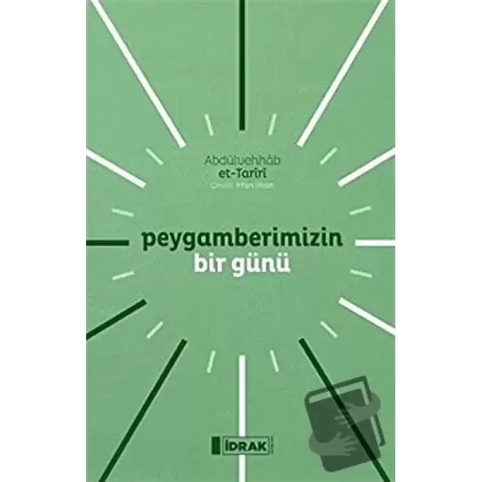 Peygamberimizin Bir Günü