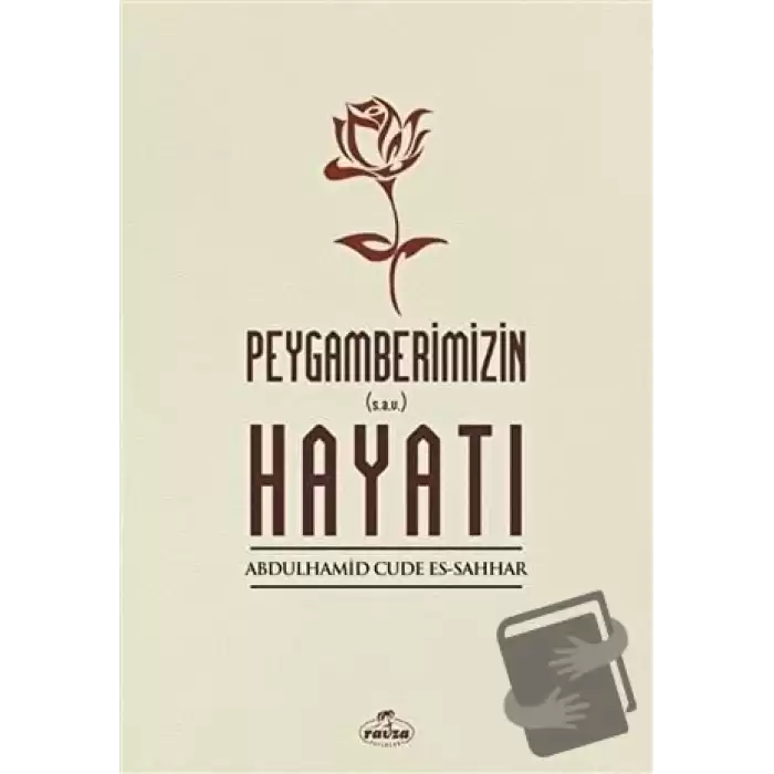 Peygamberimizin Hayatı