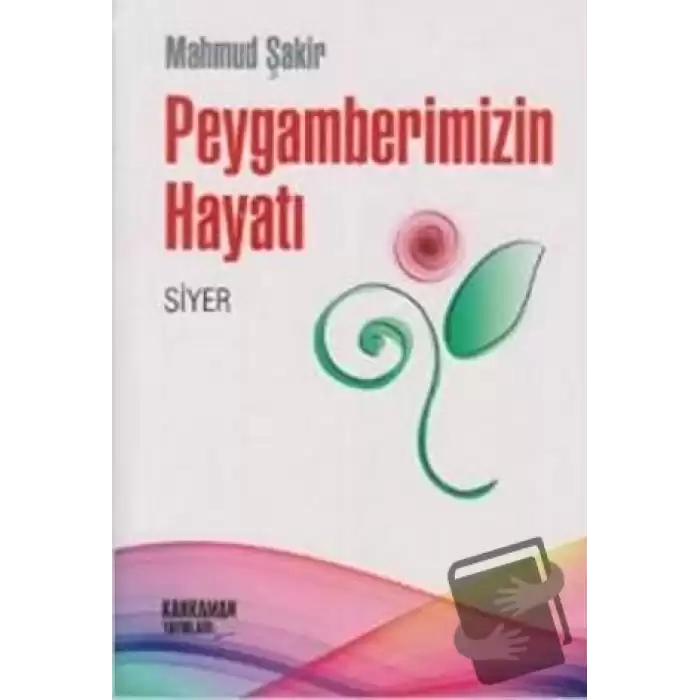 Peygamberimizin Hayatı