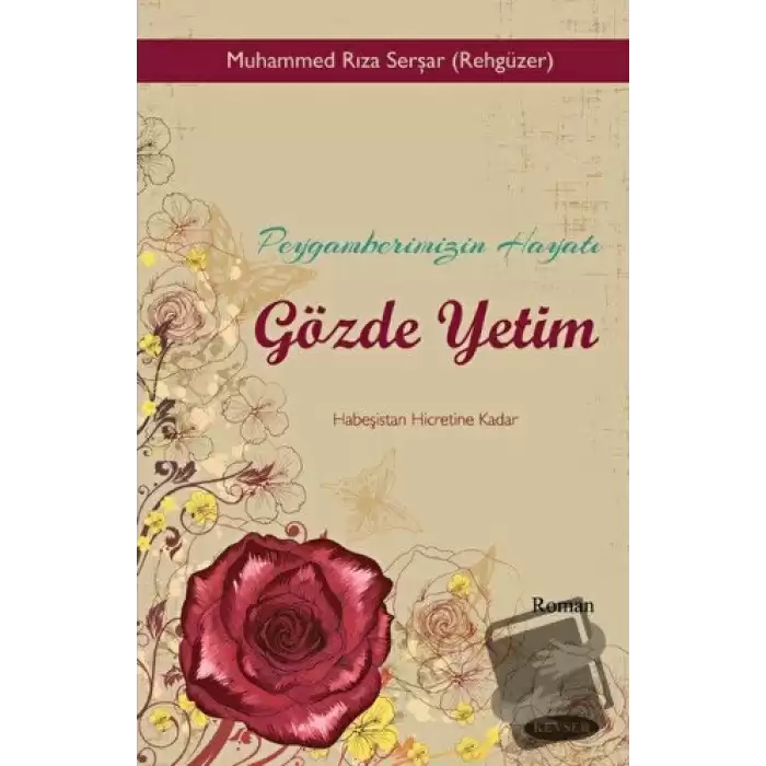 Peygamberimizin Hayatı Gözde Yetim