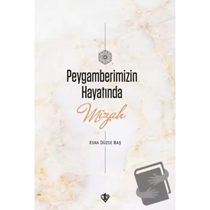 Peygamberimizin Hayatında Mizah