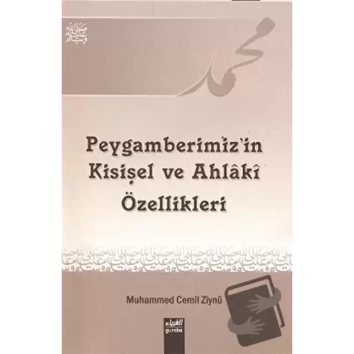 Peygamberimizin Kişisel ve Ahlaki Özellikleri