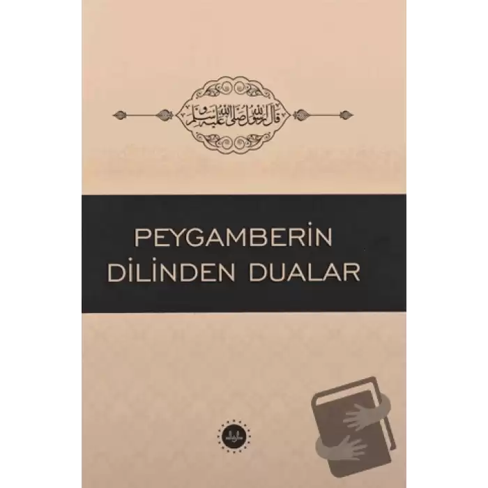 Peygamberin Dilinden Dualar