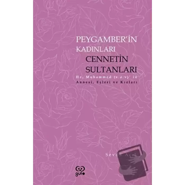 Peygamberin Kadınları Cennetin Sultanları