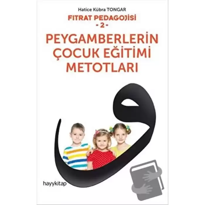 Peygamberlerin Çocuk Eğitimi Metotları