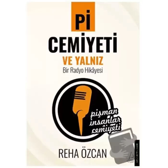 Pi Cemiyeti ve Yalnız Bir Radyo Hikayesi