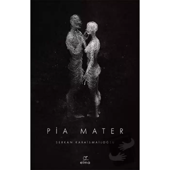 Pia Mater 1. Kitap