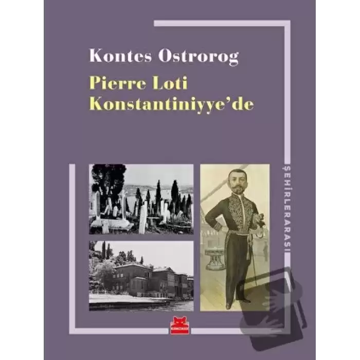 Pierre Loti Konstantiniyye’de